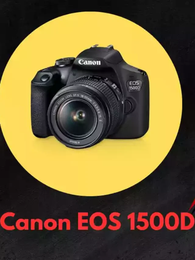 nikon d3500 or canon d1500 me koun sa camera achcha hai